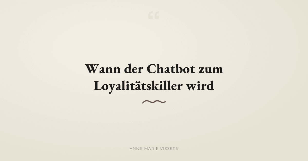 Chatbot statt Mensch: Wann Automatisierung Kunden vertreibt