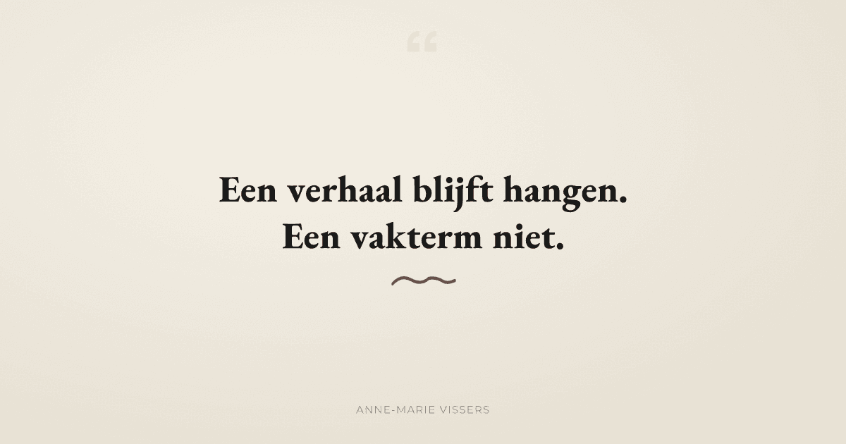 Waarom vakjargon je klant niet bereikt (en een verhaal wel)