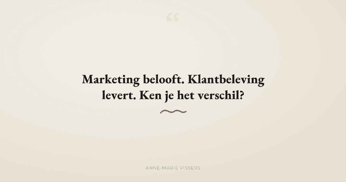 Wat is het verschil tussen marketing en klantbeleving?
