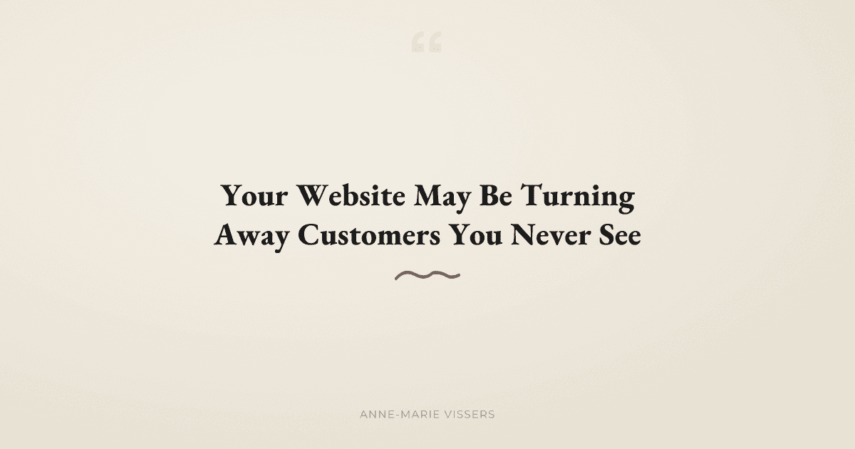 Is Your Website Losing Customers Before They Even Contact You?