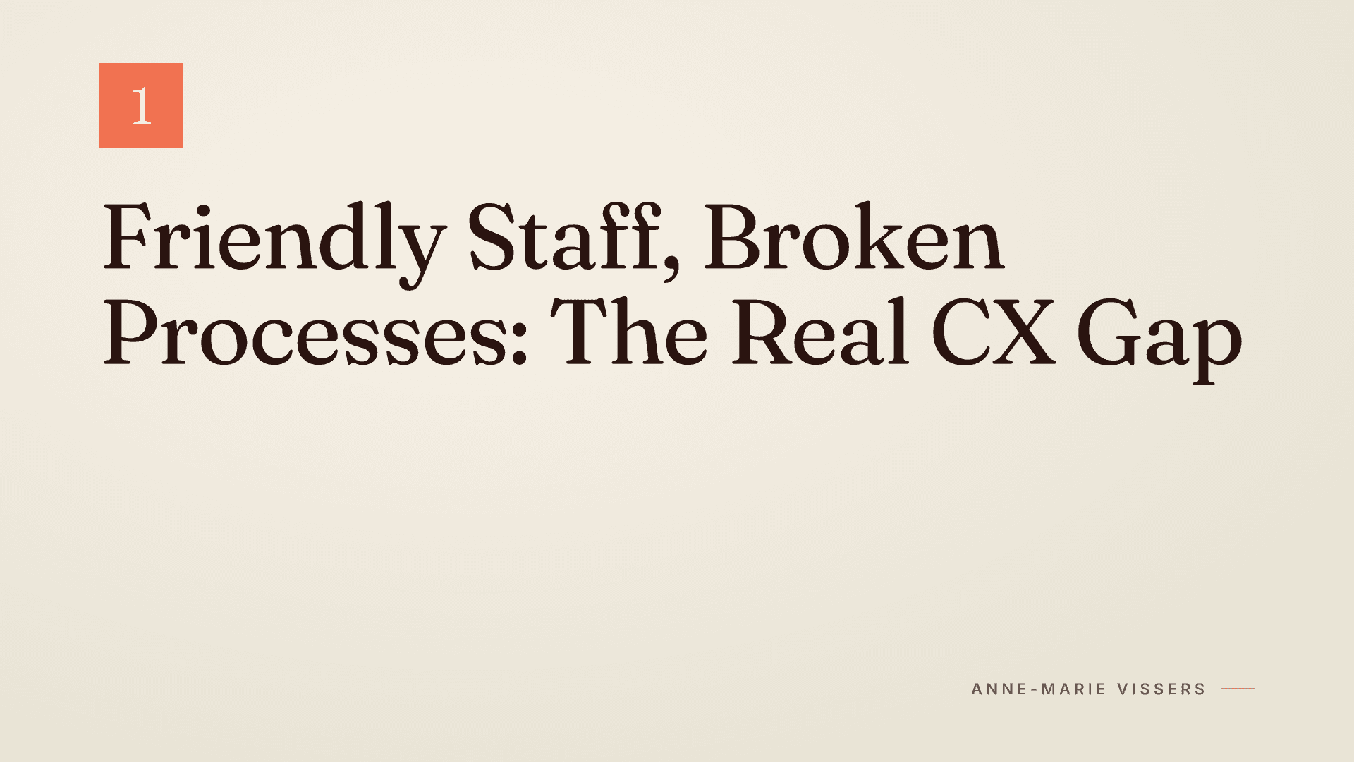 Customer Friendliness Is More Than a Smile