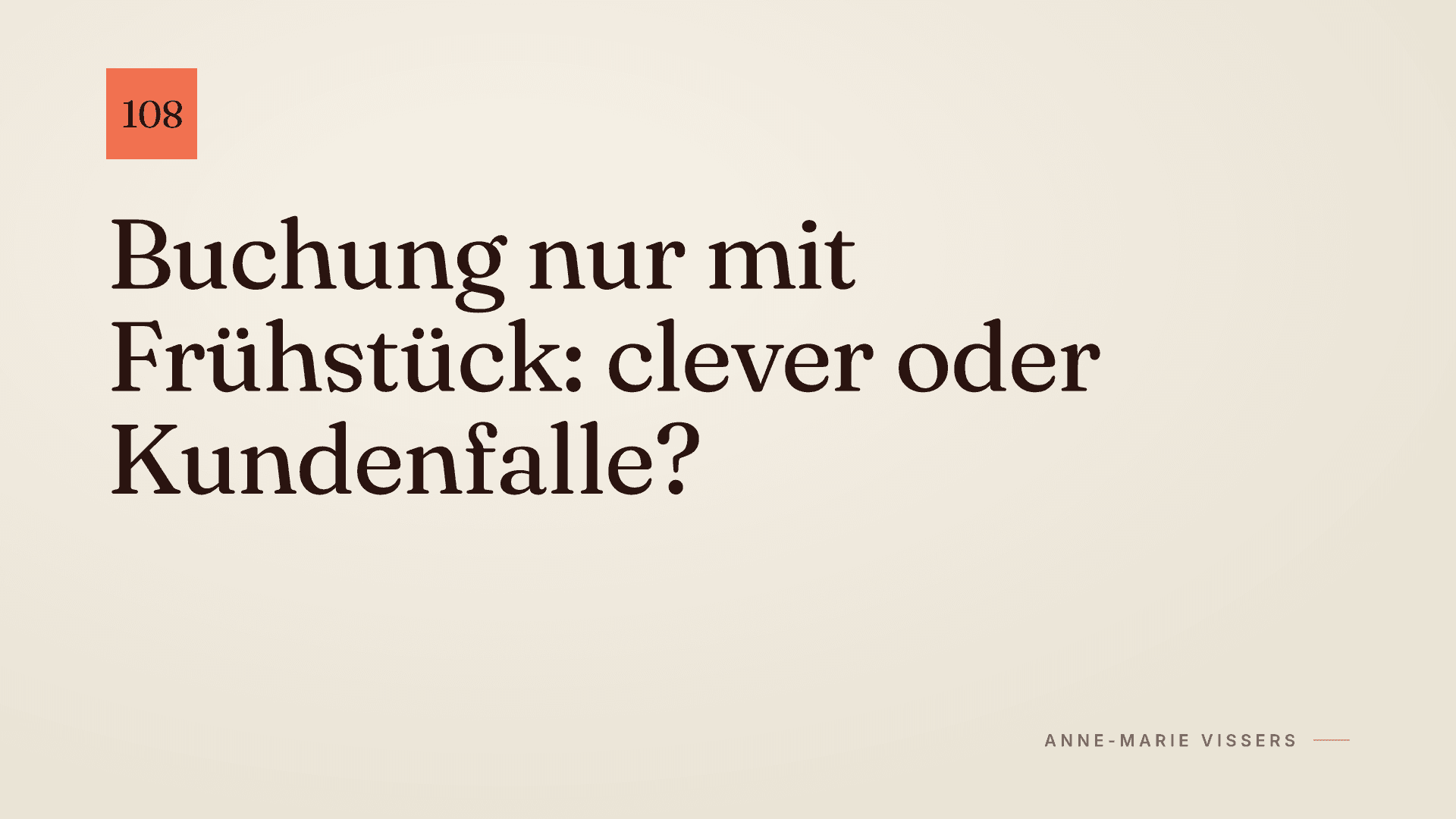 Buchung nur mit Frühstück: clever oder Kundenfalle?