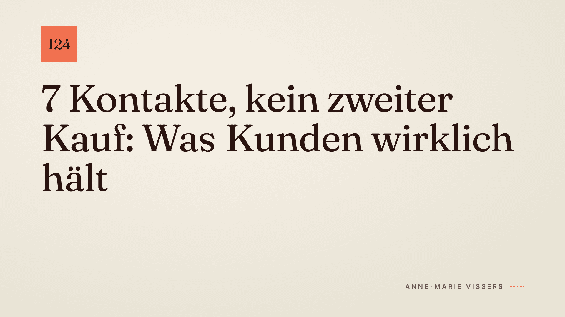 7 Kontakte, kein zweiter Kauf: Warum Prozesse entscheiden