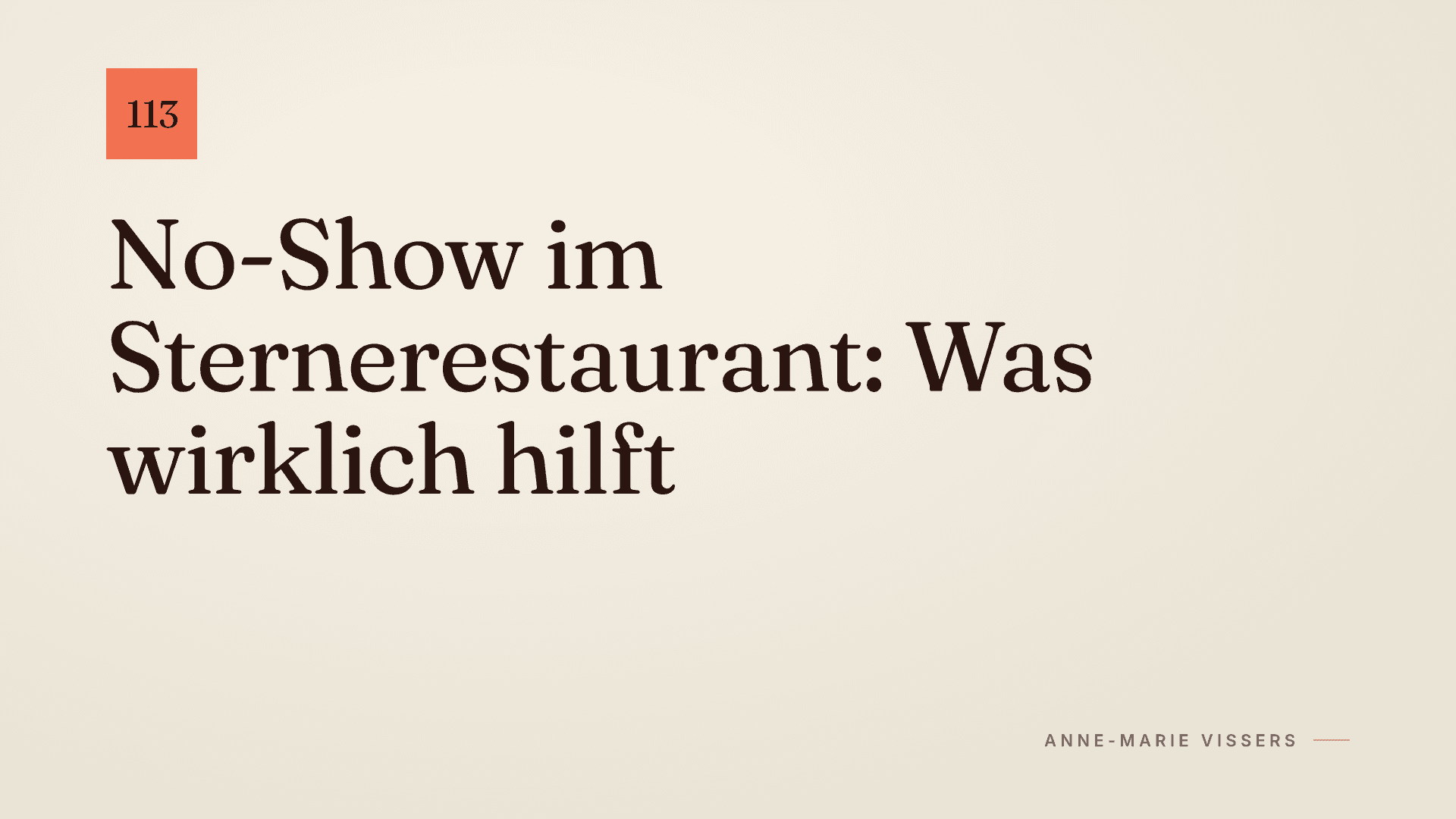 No-Show im Sternerestaurant: Klage oder Kontakt?