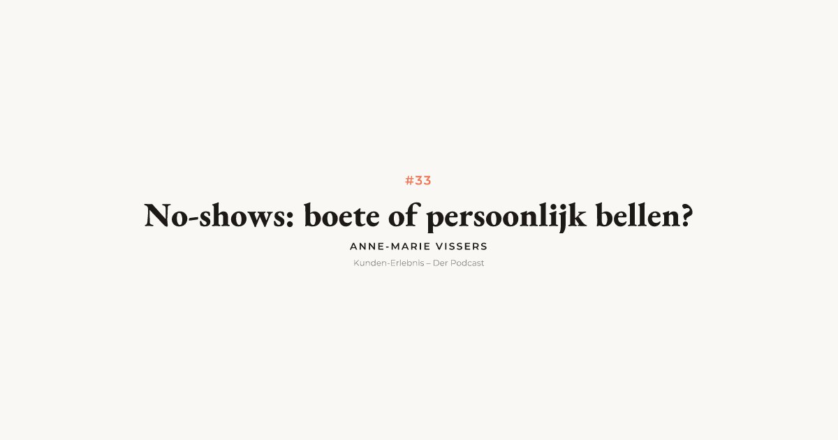 No-shows voorkomen: relatie of rekening?