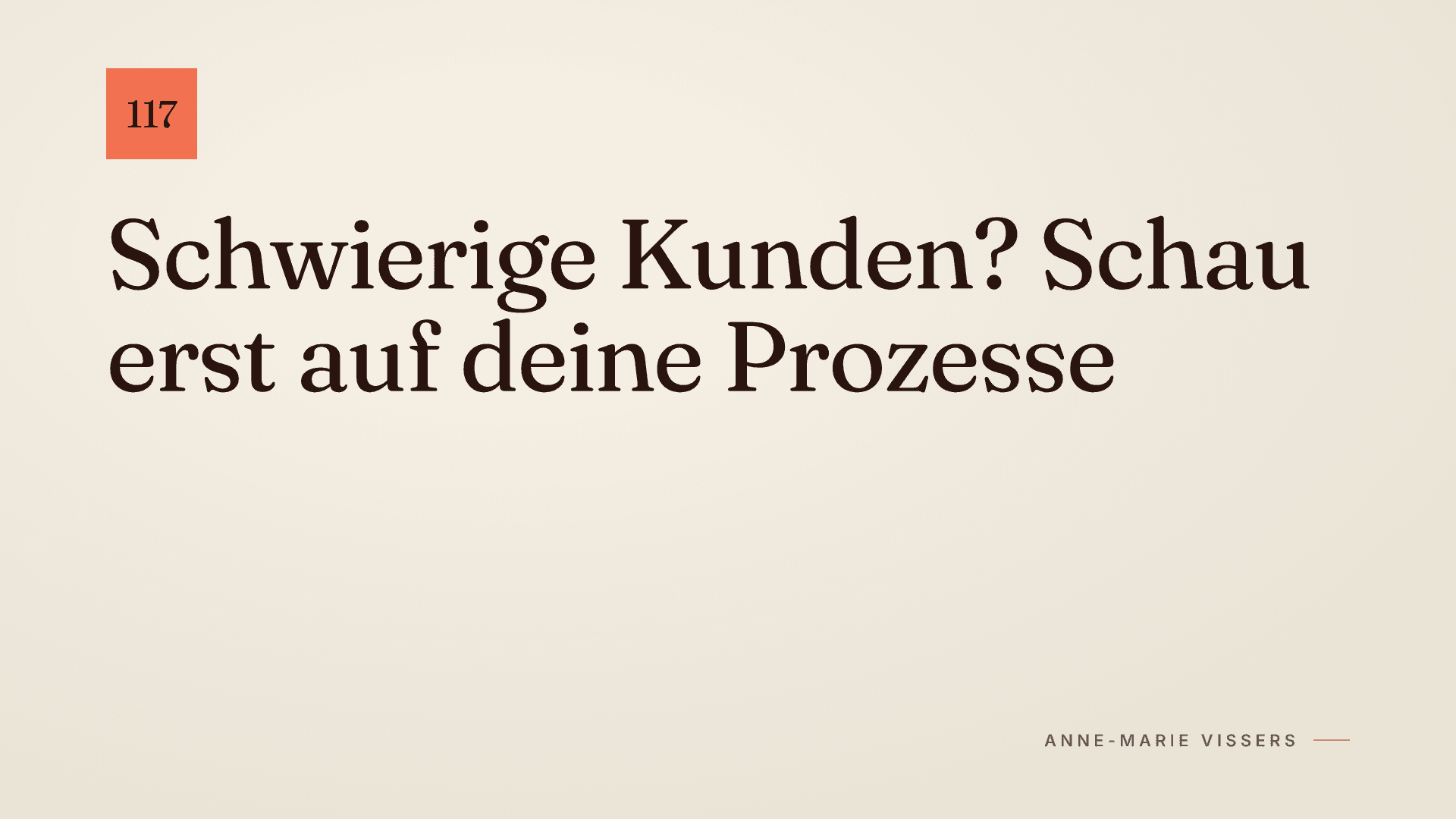 Schwierige Kunden? Schau erst auf dich selbst